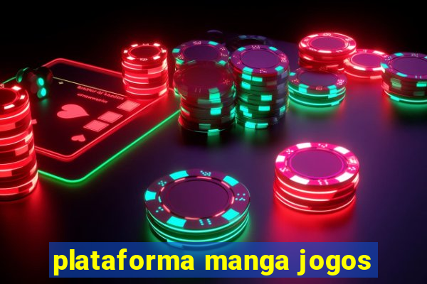 plataforma manga jogos